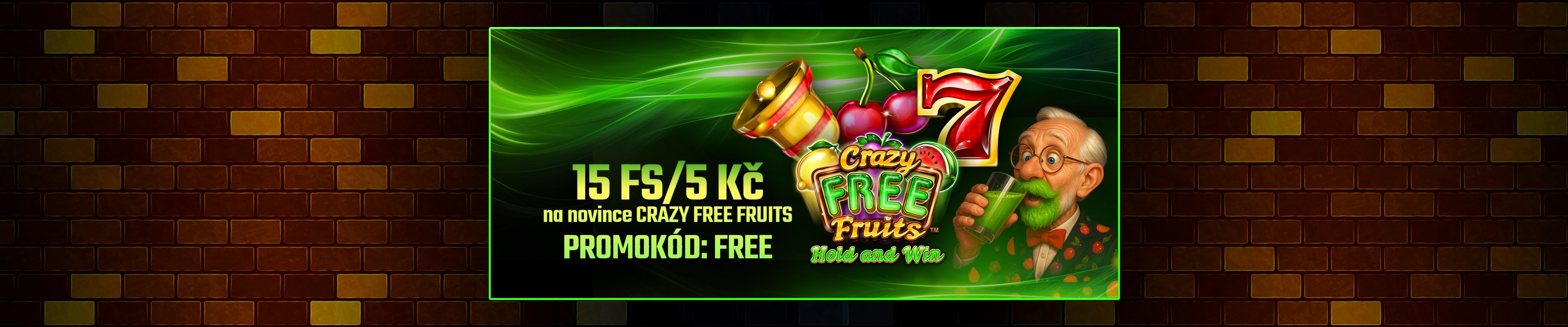 Akce CRAZY FREE FRUITS